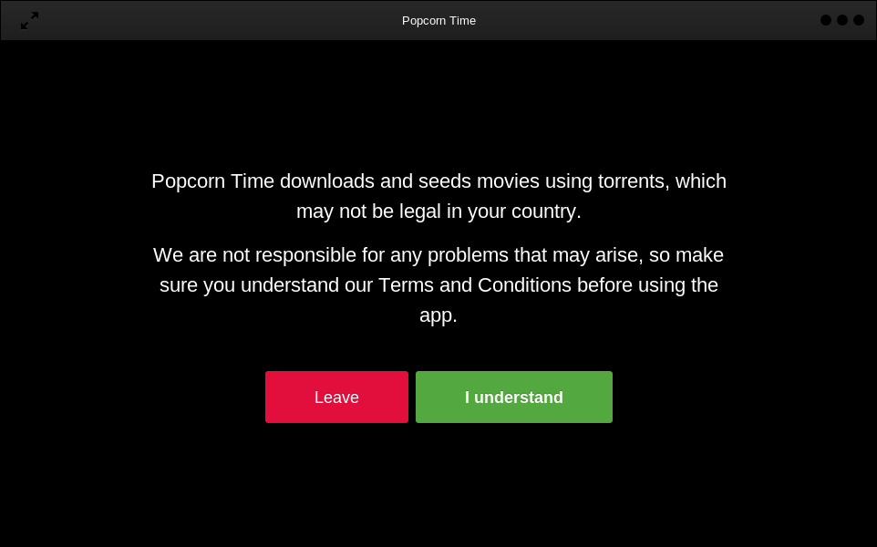 Popcorn Time first run screen
