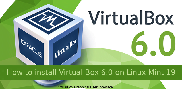 virtualbox linux mint 19 virtualbox